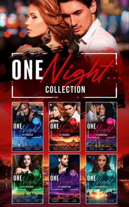 The One Night Collection, JC Harroway ; Sherelle Green ; Robyn Donald ; Maisey Yates ; Susan Stephens ; Lisa Childs ; Jennie Lucas ; Maya Blake ; Kim Lawrence ; Abby Green ; Lindsay Armstrong ; Kat Cantrell ; Louise Fuller ; Katherine Garbera ; Nicole Helm ; Geri Krotow ; Melanie  - Ebook - 9780008931919