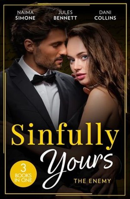 The Sinfully Yours Collection, Cat Schield ; Sheri WhiteFeather ; Avril Tremayne ; Caroline Anderson ; Lauren Hawkeye ; Yasmin Y. Sullivan ; Yahrah St. John ; Heidi Betts ; Cathy Williams ; Harmony Evans ; Natalie Anderson ; Jules Bennett ; Kat Cantrell ; Judy Lynn Hubbard ; Melanie Mi - Ebook - 9780008938727