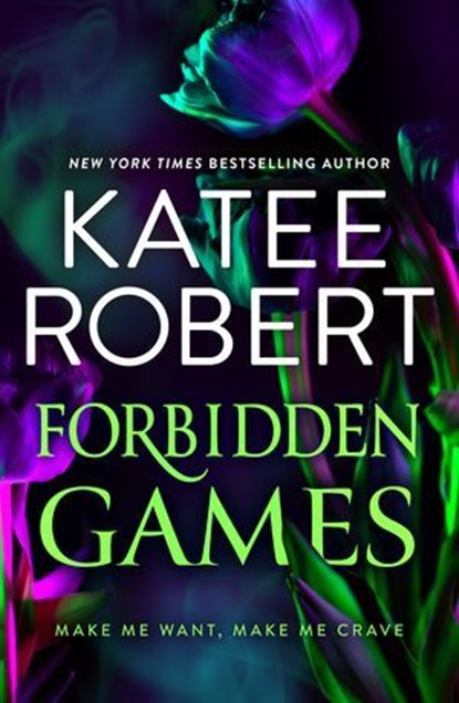 Forbidden Games, Katee Robert - Ebook - 9780008940966