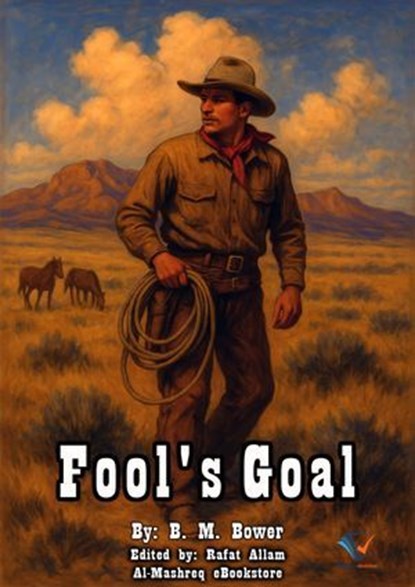 Fool's Goal, B. M. Bower - Ebook - 9780020145059