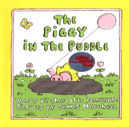 The Piggy in the Puddle, Charlotte Pomerantz - Gebonden - 9780027749007