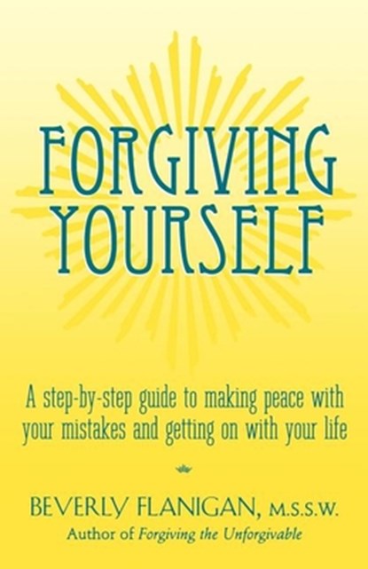 FORGIVING YOURSELF, Beverly Flanigan - Paperback - 9780028619026