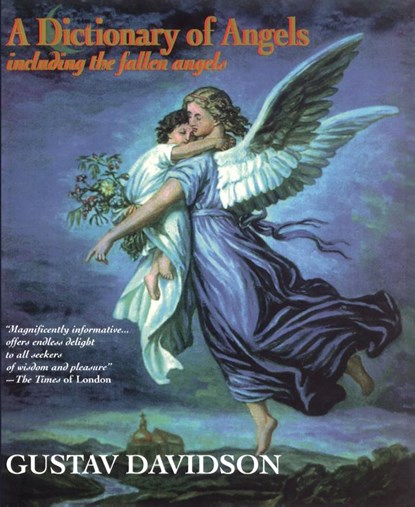 Dictionary of Angels, Gustav Davidson - Paperback - 9780029070529