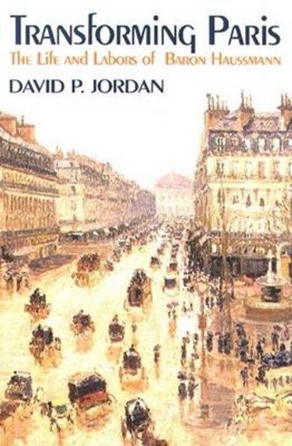 Transforming Paris, JORDAN,  David P. - Gebonden - 9780029165317
