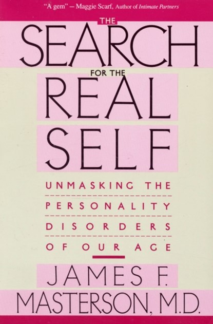 Search For The Real Self, JAMES F.,  M.D. Masterson - Paperback - 9780029202920
