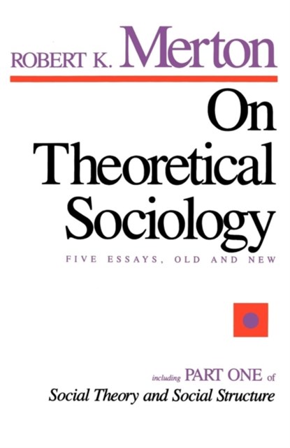 On Theoretical Sociology, Robert K. Merton - Paperback - 9780029211502