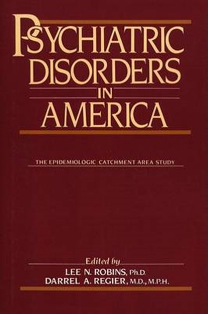 Psychiatric Disorders in America, REGIER,  Darrel A. ; Robins, Lee N. - Paperback - 9780029265710