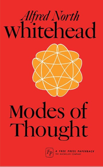 Modes of Thought, Alfred North Whitehead - Paperback - 9780029352106