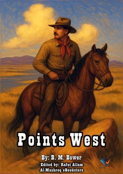 Points West, B. M. Bower - Ebook - 9780044560906