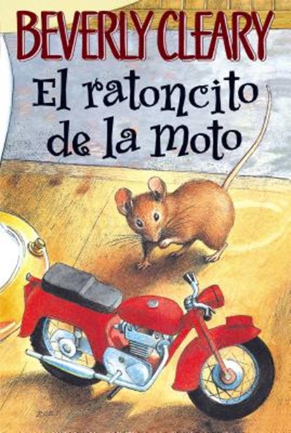El ratoncito de la moto, Beverly Cleary - Paperback - 9780060000578