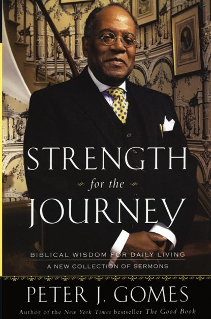 Strengh for the Journey, Peter J Gomes - Paperback - 9780060000783