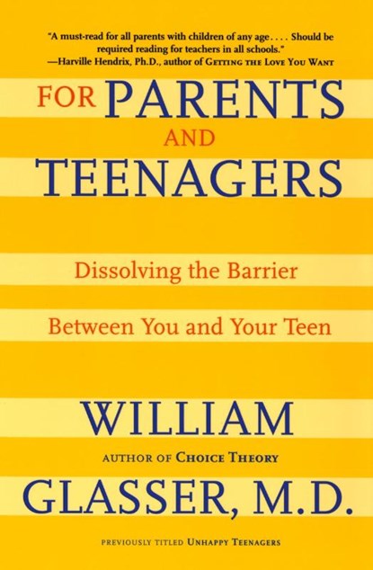 For Parents and Teenagers, William Glasser - Paperback - 9780060007997