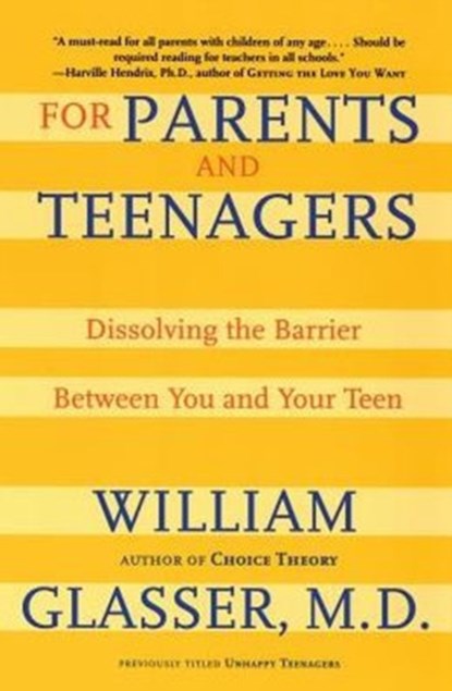 For Parents and Teenagers, William Glasser - Paperback - 9780060007997
