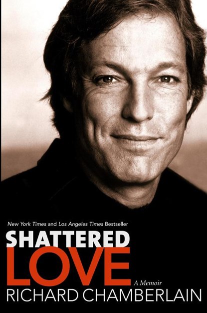 Shattered Love, Richard Chamberlain - Paperback - 9780060087449
