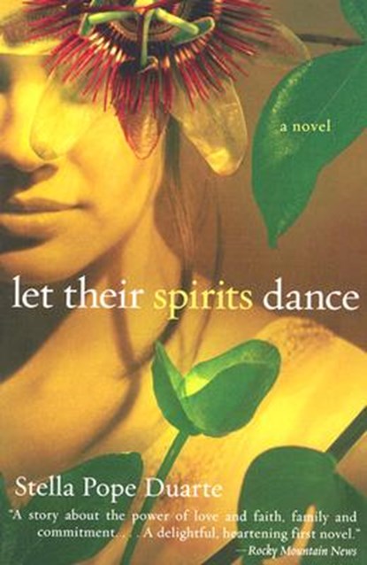 Let Their Spirits Dance, Stella Pope Duarte - Paperback - 9780060089481