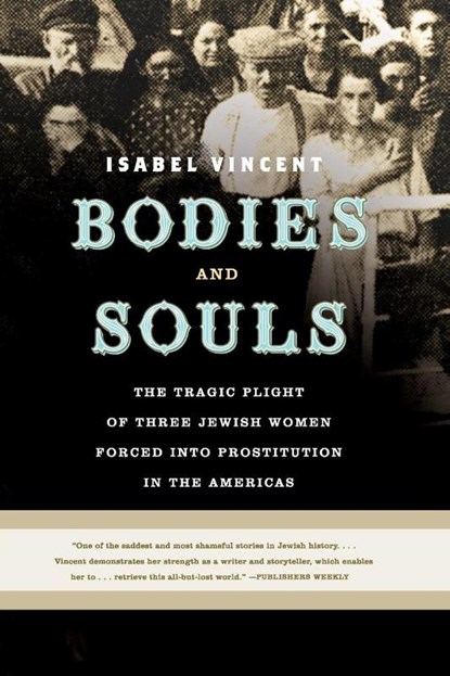 Bodies and Souls, Isabel Vincent - Paperback - 9780060090241