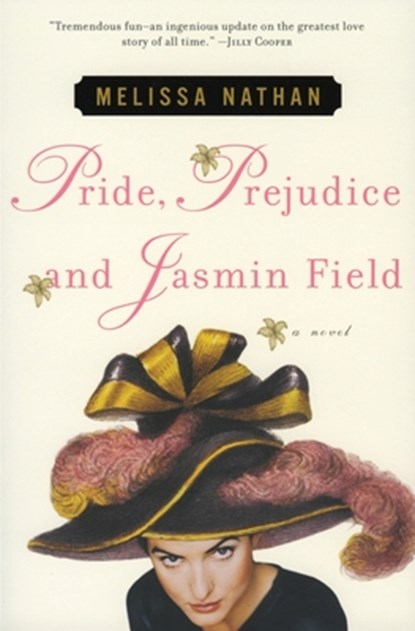 Pride, Prejudice and Jasmin Field, Melissa Nathan - Paperback - 9780060184957