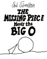 Missing Piece Meets the Big O - Shel Silverstein - 9780060256579