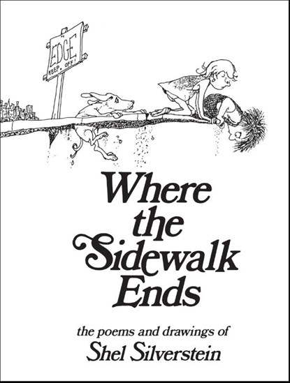 Where the Sidewalk Ends, Shel Silverstein - Paperback - 9780060256678