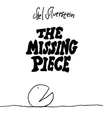 The Missing Piece, Shel Silverstein - Gebonden - 9780060256715