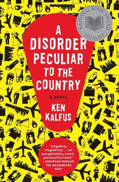 A Disorder Peculiar to the Country, Ken Kalfus - Paperback - 9780060501419