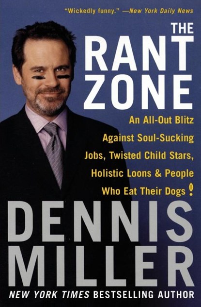 The Rant Zone, Dennis Miller - Paperback - 9780060505370