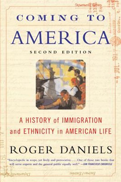 Coming to America (Second Edition), Roger Daniels - Gebonden - 9780060505776