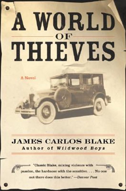 A World of Thieves, James Carlos Blake - Paperback - 9780060512477