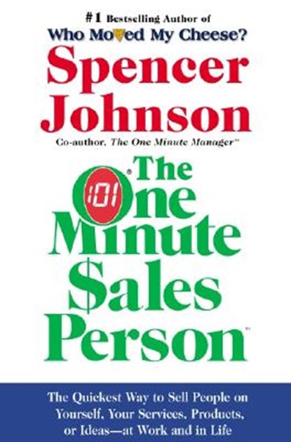 The One Minute Sales Person, Spencer Johnson - Gebonden - 9780060514921
