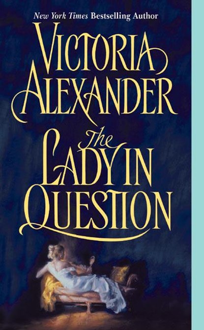 The Lady in Question, Victoria Alexander - Paperback - 9780060517618