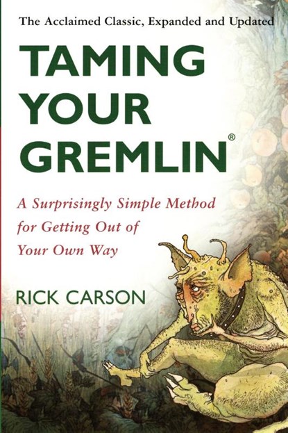 Taming Your Gremlin (Revised Edition), Rick Carson - Paperback - 9780060520229