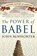 The Power of Babel, John McWhorter - Paperback - 9780060520854