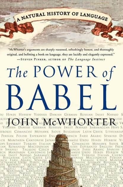 The Power of Babel, John McWhorter - Paperback - 9780060520854