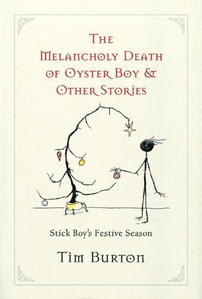 Melancholy Death of Oyster Boy, The-Holiday Ed., Tim Burton - Gebonden - 9780060526498