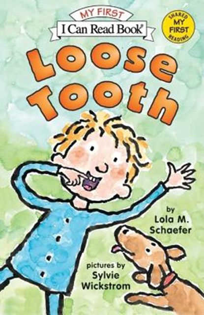 Loose Tooth, Lola M. Schaefer - Paperback - 9780060527785