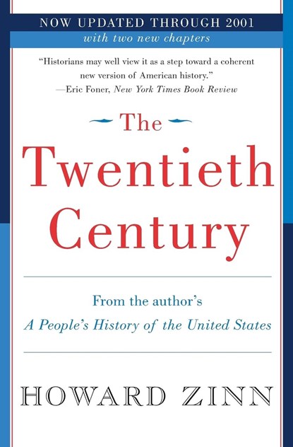 The Twentieth Century, Howard Zinn - Paperback - 9780060530341