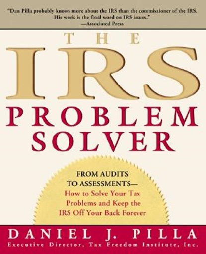 The IRS Problem Solver, Daniel J. Pilla - Paperback - 9780060533458