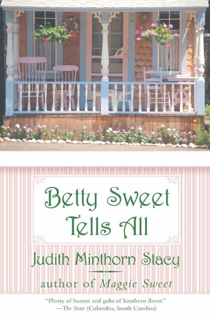 Betty Sweet Tells All, Judith Minthorn Stacy - Paperback - 9780060536152