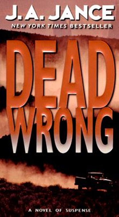 Dead Wrong, J. A. Jance - Paperback - 9780060540913