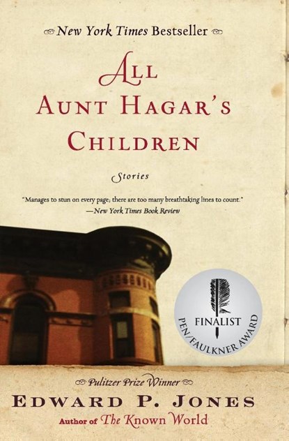 All Aunt Hagar's Children, Edward P. Jones - Paperback - 9780060557577