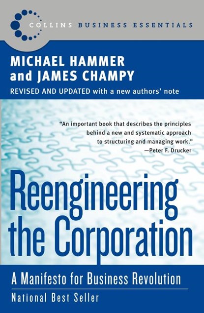 Reengineering the Corporation, Michael Hammer ; James Champy - Paperback - 9780060559533