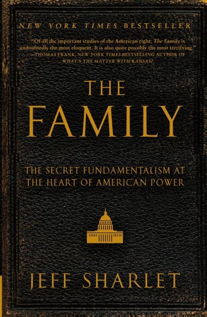 The Family, Jeff Sharlet - Paperback - 9780060560058