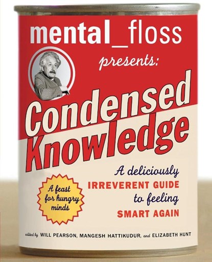 mental floss presents Condensed Knowledge, Editors of Mental Floss - Paperback - 9780060568061