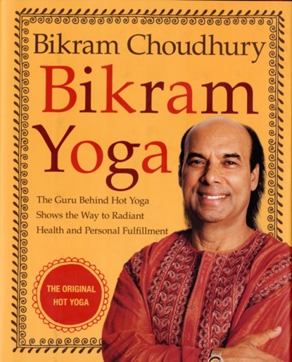 Bikram Yoga, Bikram Choudhury - Gebonden Gebonden - 9780060568085