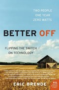 Better Off | Eric Brende | 