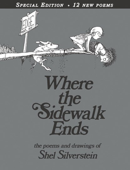 Where the Sidewalk Ends Special Edition with 12 Extra Poems, Shel Silverstein - Gebonden - 9780060572341
