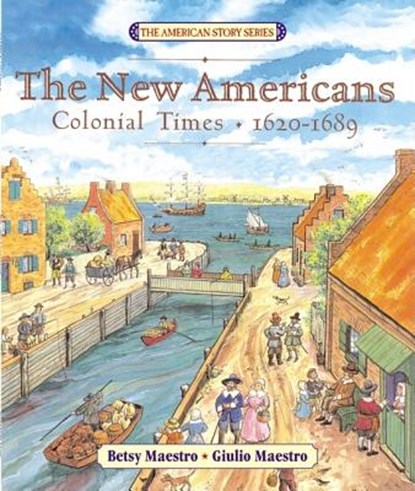 The New Americans, Betsy Maestro - Paperback - 9780060575724