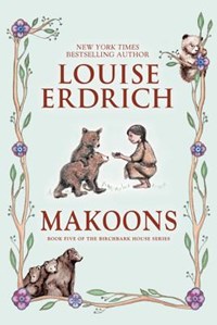 Makoons | Louise Erdrich | 