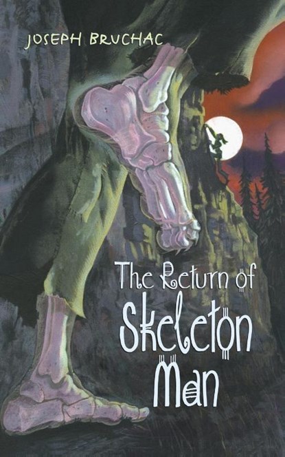 The Return Of Skeleton Man, Joseph Bruchac - Paperback - 9780060580926