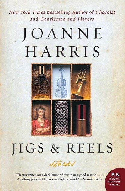 Jigs & Reels, Joanne Harris - Paperback - 9780060590147